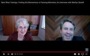 New Wine Tastings: Finding the Momentous in Passing Moments, An Interview with Marilyn Sewell