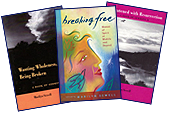Wanting Wholeness, Being Broken - Breaking Free - Threatened with Resurrection by Marilyn Sewell